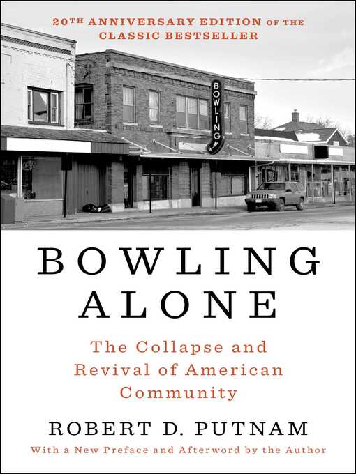 Title details for Bowling Alone by Robert D. Putnam - Available